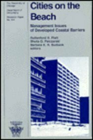 Cities on the Beach: Management Issues of Developed Coastal Barriers (University of Chicago Geography Research Papers)