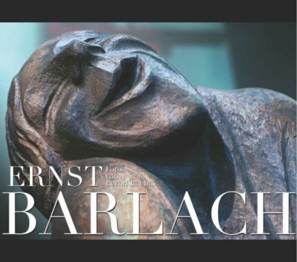 Ernst Barlach: Fotografiert von Bernd Böhm