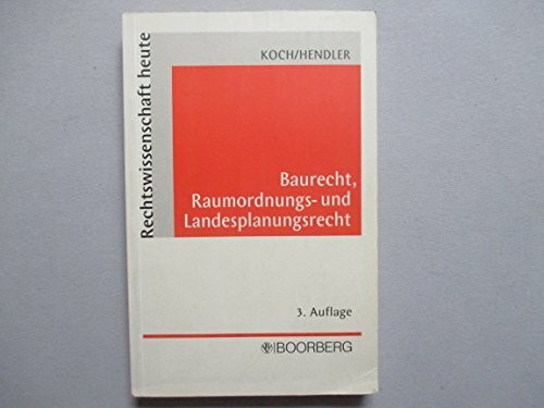 Baurecht - Raumordnungs- und Landesplanungsrecht