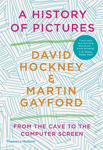 A History of Pictures: From the Cave to the Computer Screen