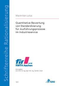 Quantitative Bewertung von Standardisierung für Ausführungsprozesse im Industrieservice