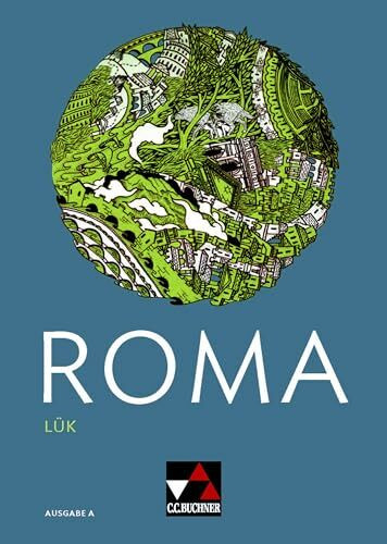 Roma A / ROMA A LÜK: Zu den Lektionen 1-13