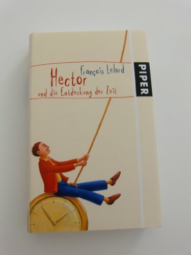 Hector und die Entdeckung der Zeit