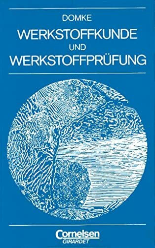 Werkstoffkunde und Werkstoffprüfung: Fachbuch