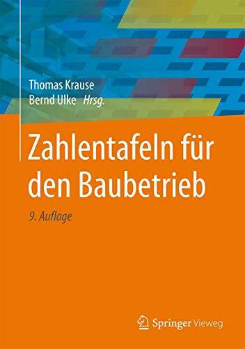 Springer Vieweg Zahlentafeln F�r Den Baubetrieb