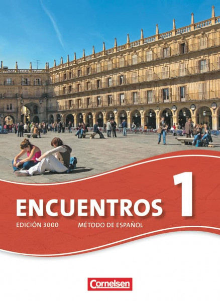 Encuentros- Schülerbuch, Bd.1: Schulbuch (Encuentros, Spanisch als 3. Fremdsprache - Ausgabe 2010, Band 1)