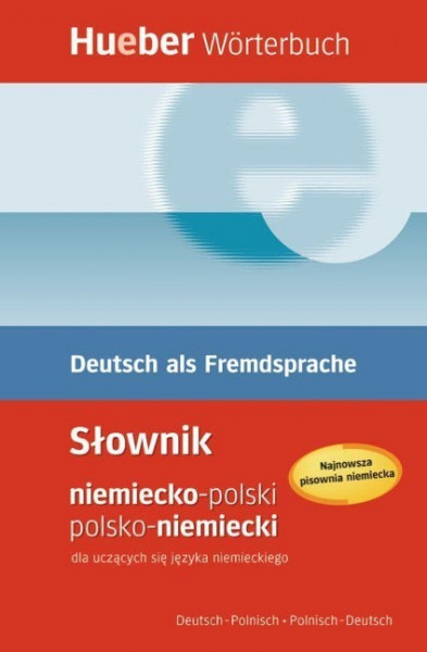 Hueber Wörterbuch Deutsch als Fremdsprache. Deutsch-Polnisch - Polnisch-Deutsch