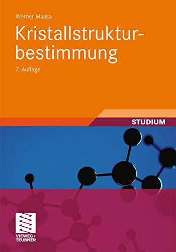 Kristallstrukturbestimmung (Studienbücher Chemie)