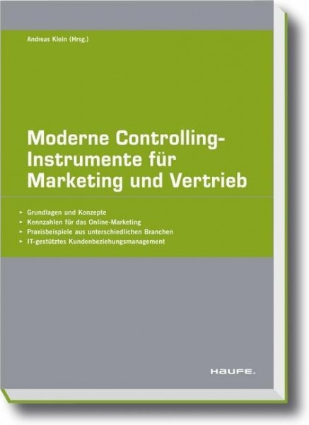 Moderne Controlling-Instrumente für Marketing und Vertrieb