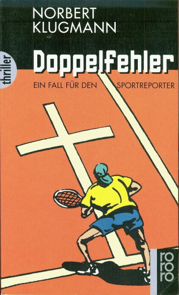 Doppelfehler (Ein Fall für den Sportreporter, Band 1)