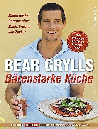 Bärenstarke Küche: Meine besten Rezepte ohne Milch, Weizen und Zucker Bärenstarke Küche: Meine besten Rezepte ohne Milch, Weizen und Zucker