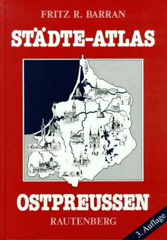 Städteatlas Ostpreußen Städteatlas Ostpreußen