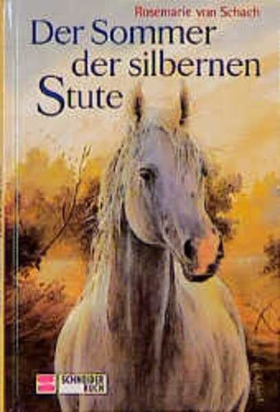 Der Sommer der silbernen Stute