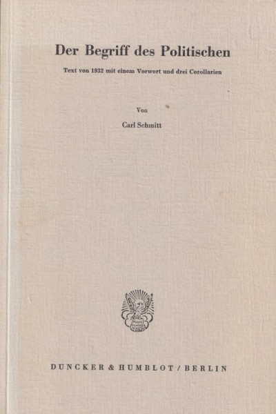 Der Begriff des Politischen