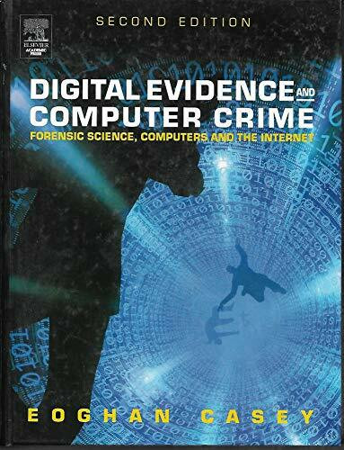 Digital Evidence and Computer Crime