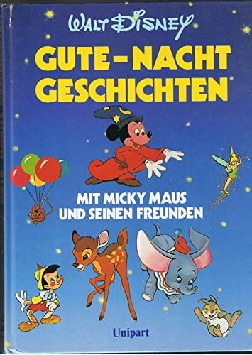 Gute- Nacht Geschichten mit Micky Maus und seinen Freunden