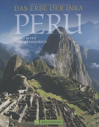 Peru Das Erbe der Inka