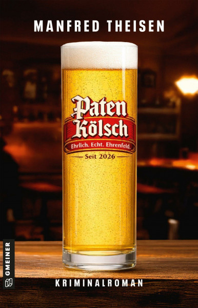 Paten Kölsch - Das Original aus Ehrenfeld: Kriminalroman (Marlon, neuer Pate von Ehrenfeld)