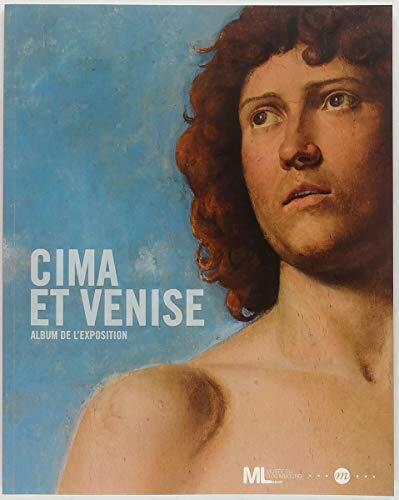 ALBUM CIMA ET VENISE: ALBUM DE L'EXPOSITION