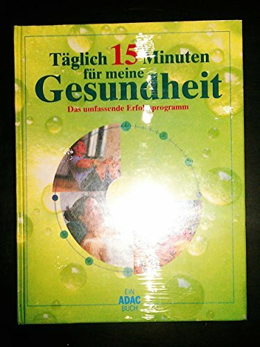 Täglich 15 Minuten für meine Gesundheit