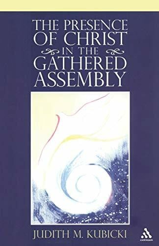 The Presence of Christ in the Gathered Assembly