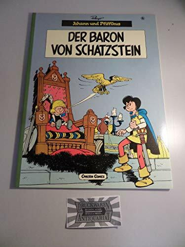 Johann und Pfiffikus, Band 6: Der Baron von Schatzstein