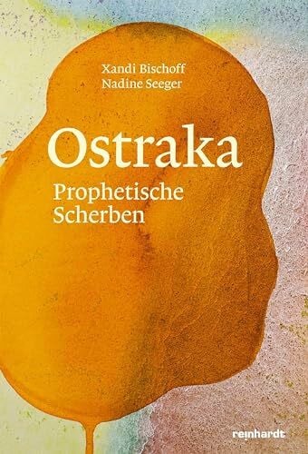 Ostraka: Prophetische Scherben