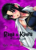 Nana & Kaoru 02 - Fesselnde Liebe