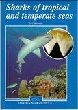 Sharks of Tropical and Temperate Seas (Nature S.) Sharks of Tropical and Temperate Seas (Nature S.)