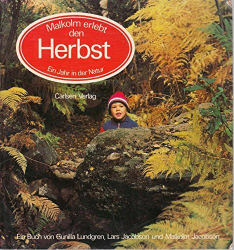 Malkolm Erlebt Den Herbst (Ein Jahr in der Natur)
