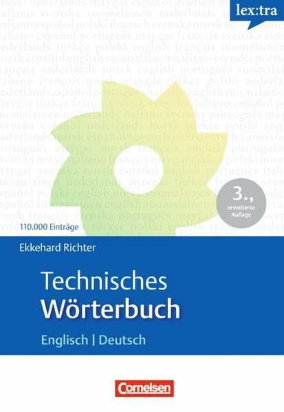 Lextra - Englisch - Fachwörterbücher: Technisches Wörterbuch: Maschinenbau, Anlagentechnik, Umwelttechnik. Englisch-Deutsch