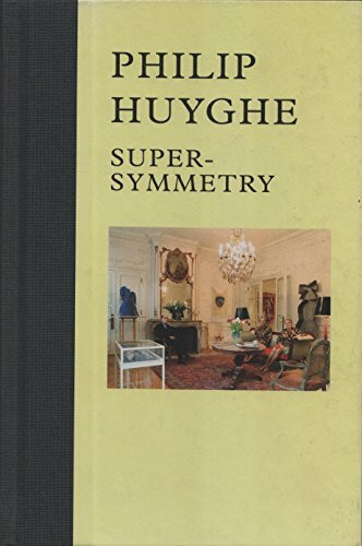 Philip Huyghe. Super-Symmetry
