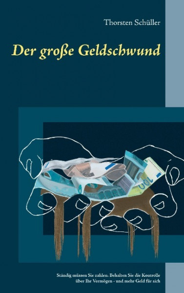 Der große Geldschwund