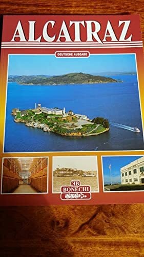 Alcatraz. Ediz. tedesca (Classici per il turismo)