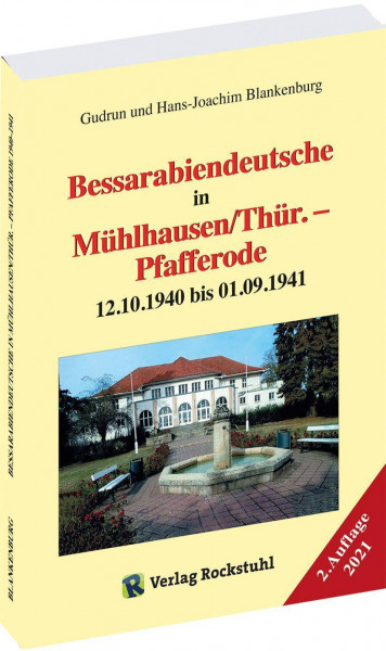 Bessarabiendeutsche in Mühlhausen/Thür. - Pfafferode 12.10.1940 bis 01.10.1941