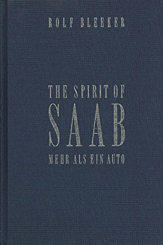 The Spirit of Saab: Mehr als ein Auto
