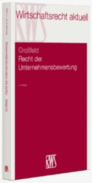 Recht der Unternehmensbewertung (RWS-Skript)