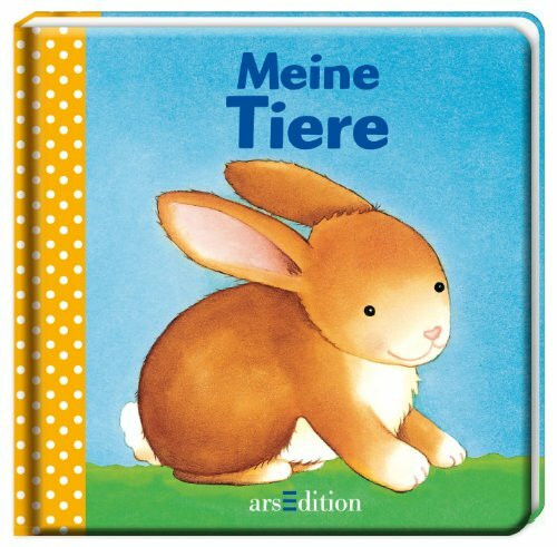 Meine Tiere (Meine ersten Bücher)