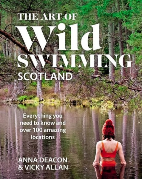 The Art of Wild Swimming: Scotland