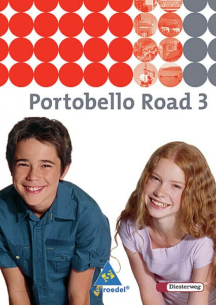 Portobello Road. Lehrwerk für den Englischunterricht des unteren bis mittleren Lernniveaus - Ausgabe 2005: Portobello Road - Ausgabe 2005: Textbook 3: ... bis mittleres Lernniveau - Ausgabe 2005)