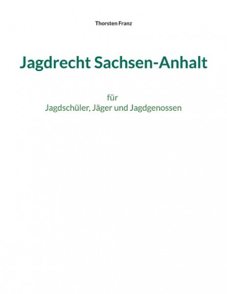 Jagdrecht Sachsen-Anhalt
