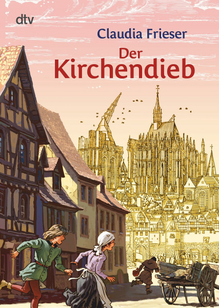 Der Kirchendieb: Ein Abenteuer aus dem Mittelalter