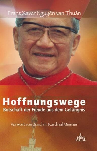 Hoffnungswege: Botschaft der Freude aus dem Gefängnis