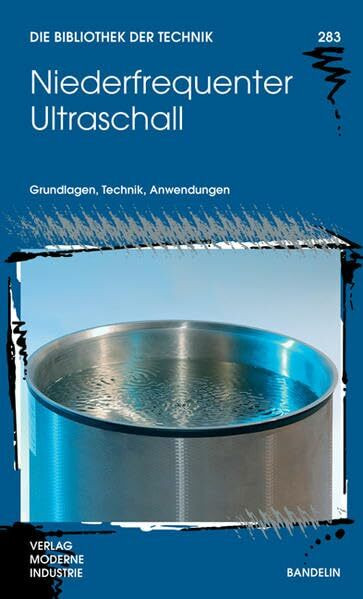 Niederfrequenter Ultraschall: Grundlagen, Technik, Anwendungen (Die Bibliothek der Technik (BT))