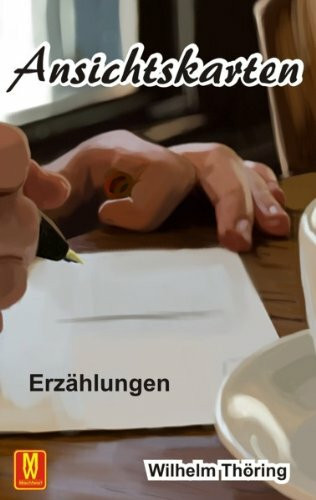 Ansichtskarten: Erzählungen