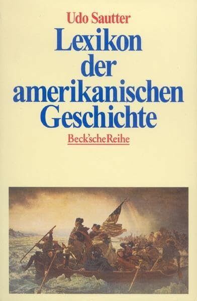 Lexikon der amerikanischen Geschichte (Beck'sche Reihe)
