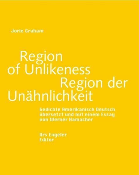 Region der Unähnlichkeit: Gedichte. Amerik. /Dt.