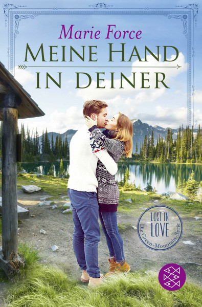 Meine Hand in deiner (Lost in Love. Die Green-Mountain-Serie, Band 9)