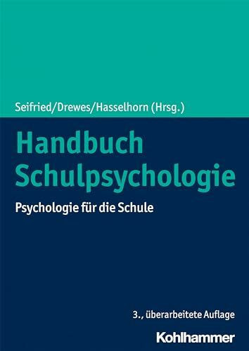 Handbuch Schulpsychologie: Psychologie für die Schule