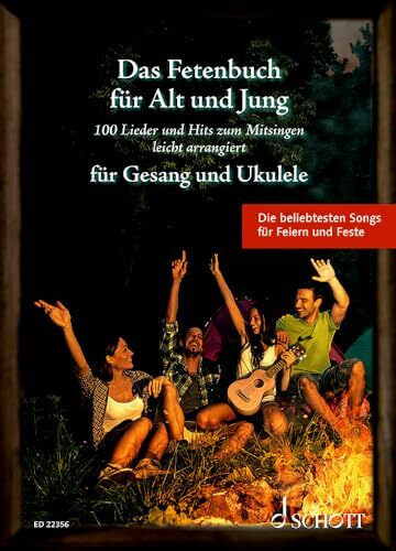 Das Fetenbuch für Alt und Jung: 100 Lieder und Hits zum Mitsingen, leicht arrangiert für Gesang und Ukulele. Gesang und Ukulele. Liederbuch. (Liederbücher für Alt und Jung)